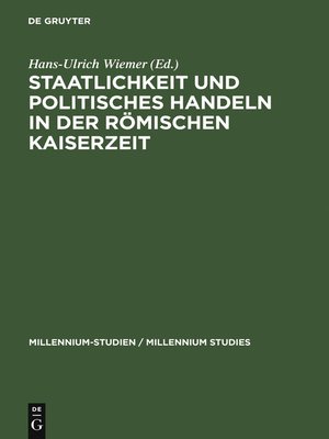 cover image of Staatlichkeit und politisches Handeln in der römischen Kaiserzeit